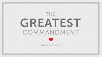 Deuteronomy 5-6 2021 16x9 Title